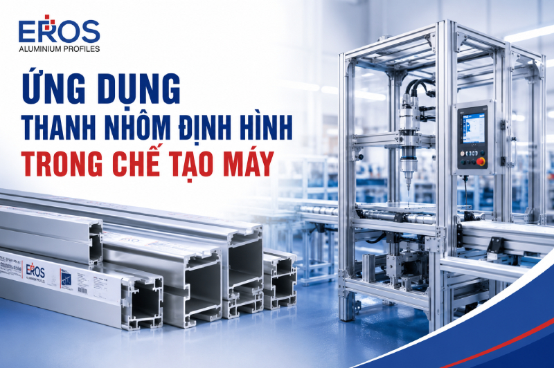 Ứng dụng thanh nhôm định hình trong chế tạo máy